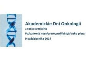 Akademickie Dni Onkologii w Poznaniu