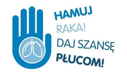 Kampania: Hamuj raka! Daj szansę płucom!